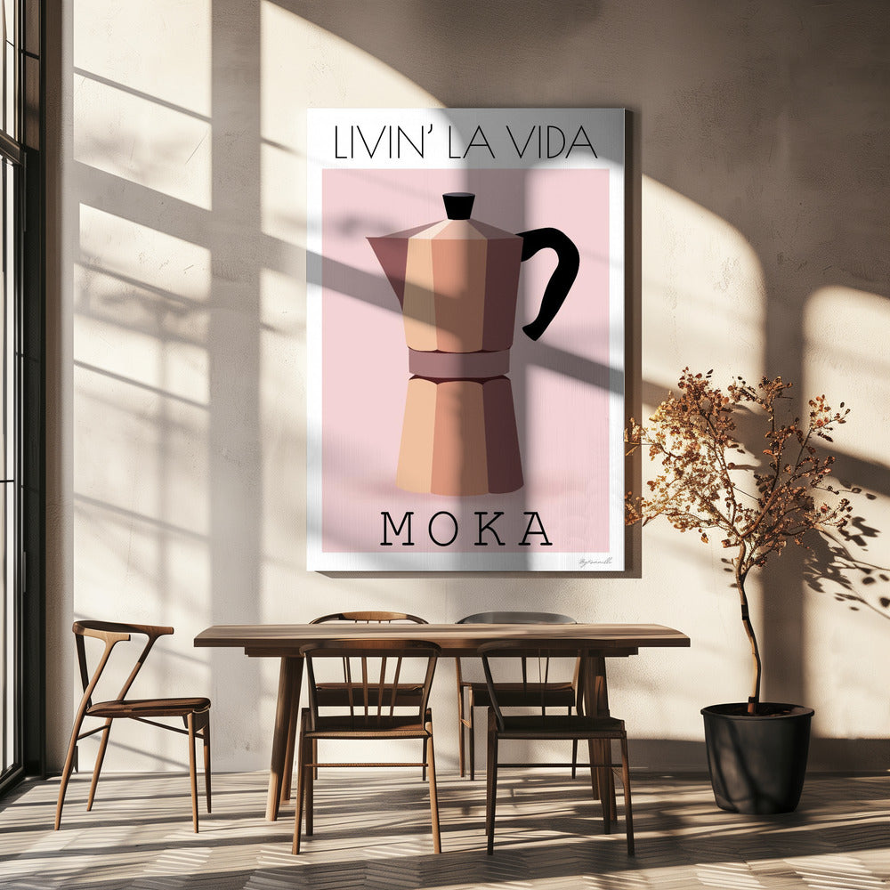 Livin' La Vida Moka | Leinwand