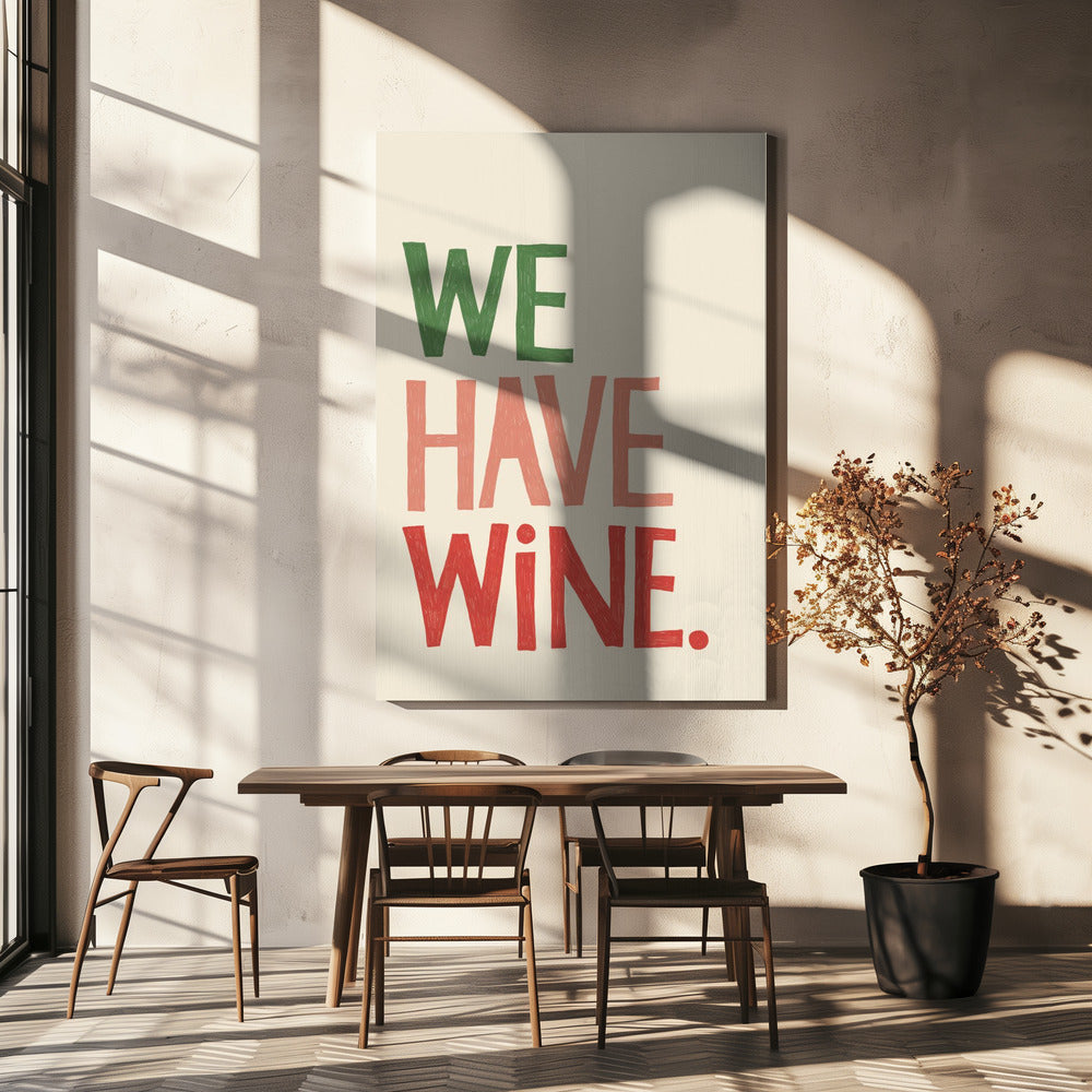 „Wir haben Wein“ Typografie-Text | Leinwand