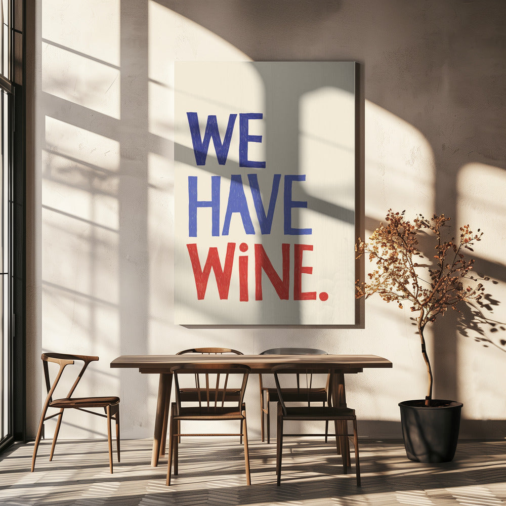 „Wir haben Wein“ Typografie-Text | Leinwand