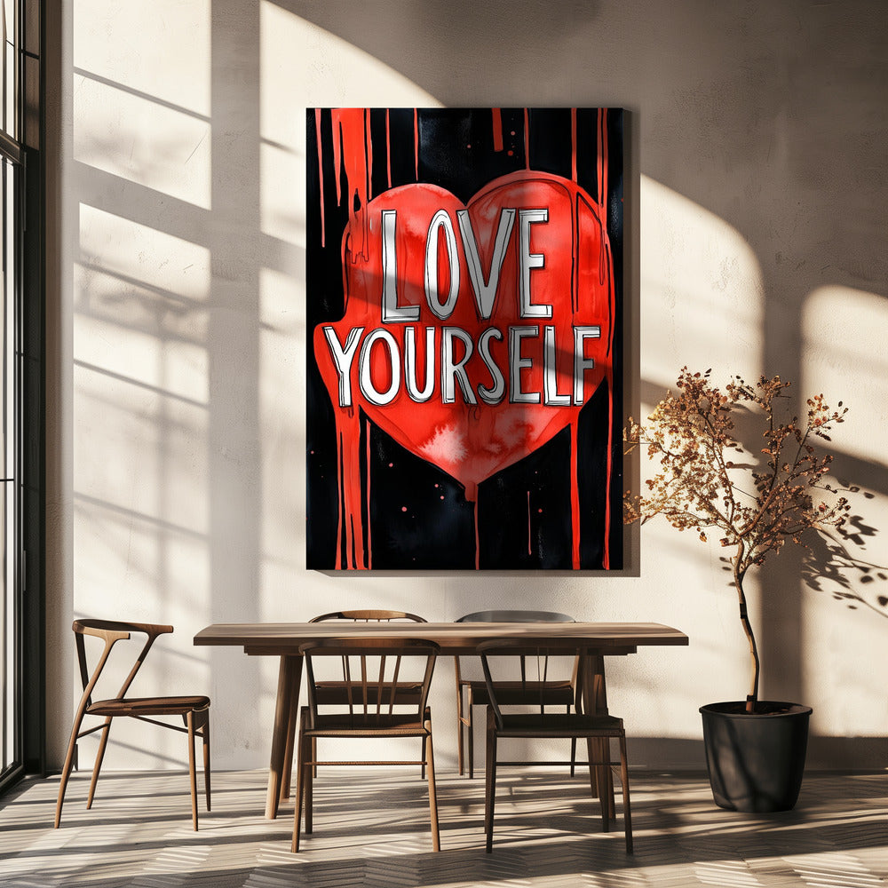Liebe dich selbst Poster | Leinwand