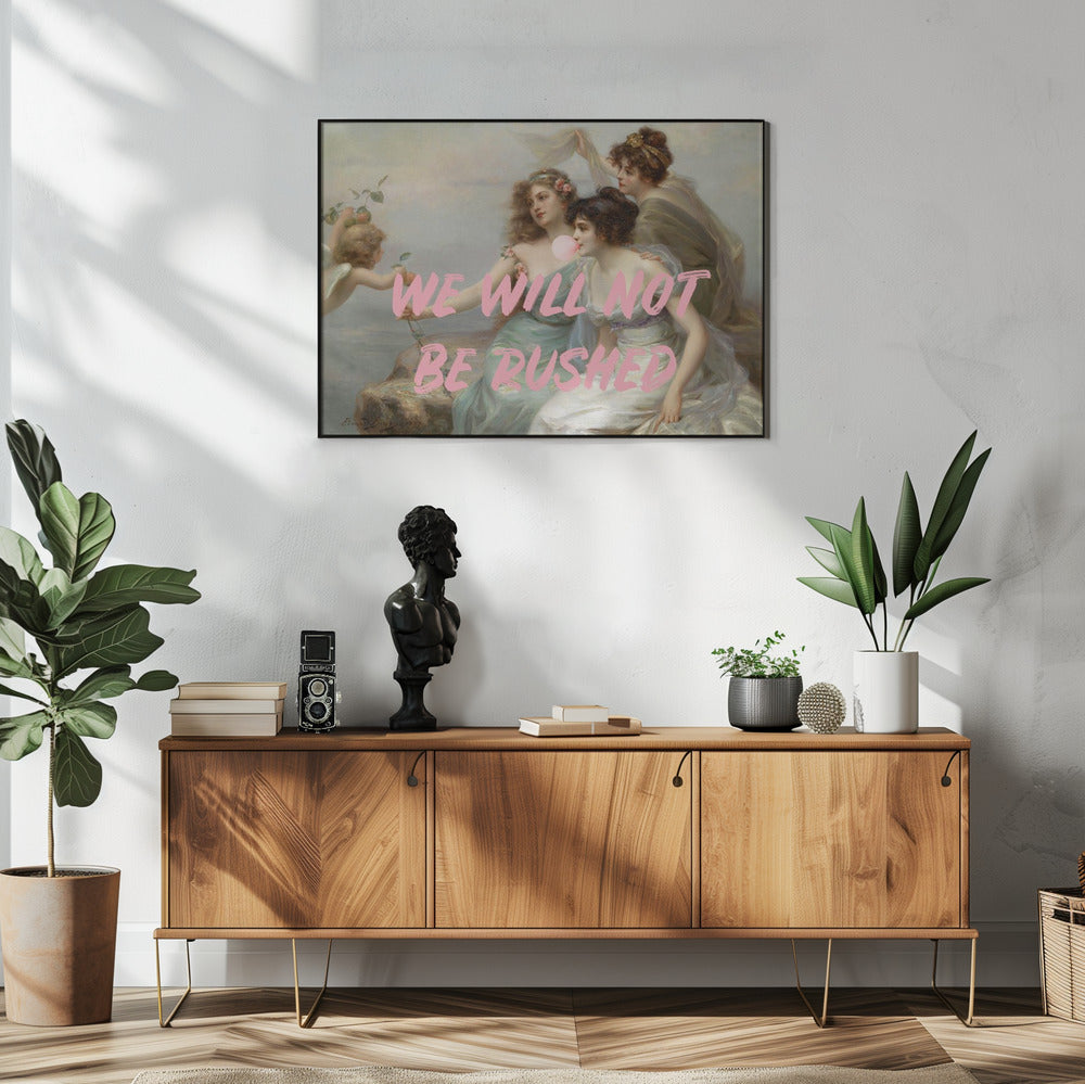 Wewillnotberushed Ratioiso | Poster