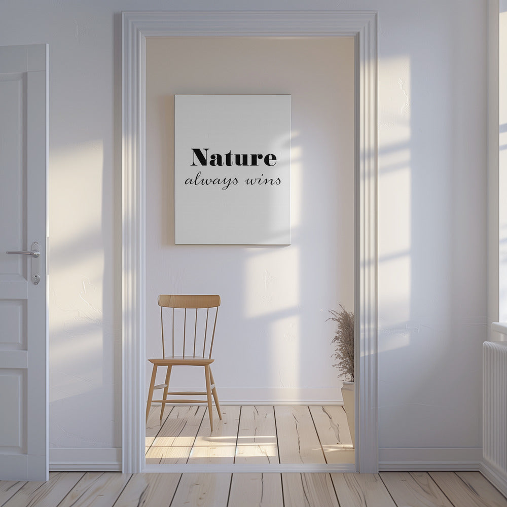 Die Natur gewinnt immer | Leinwand