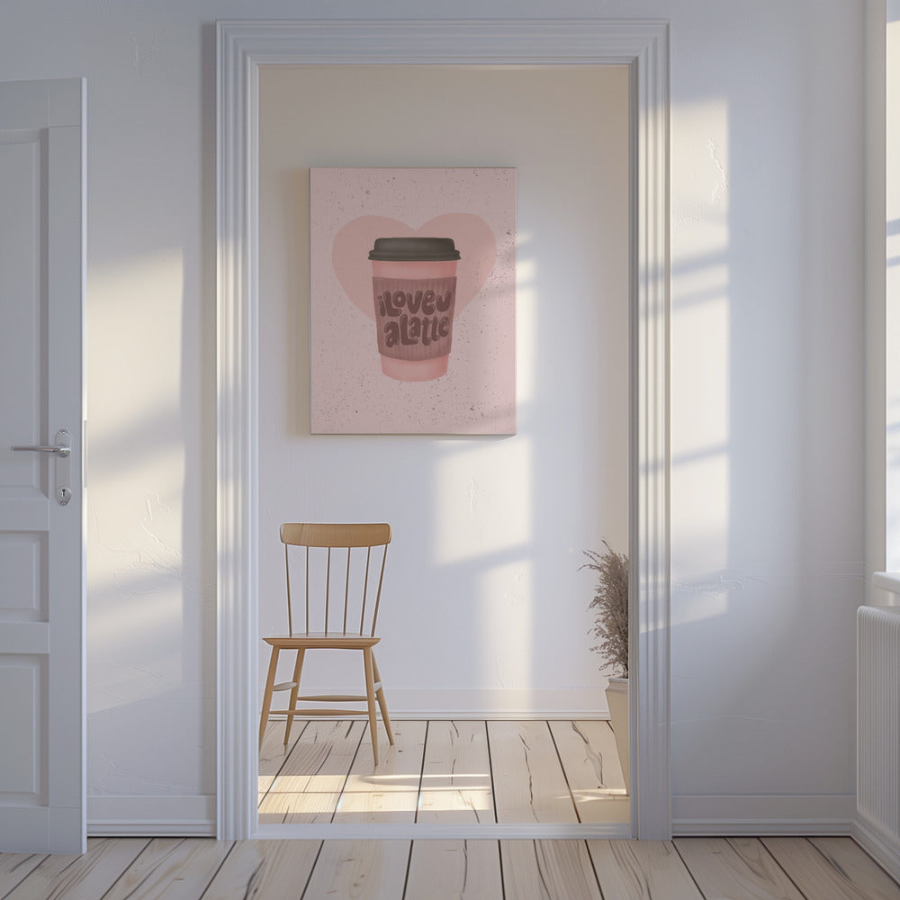 Ich liebe dich, einen Latte | Leinwand