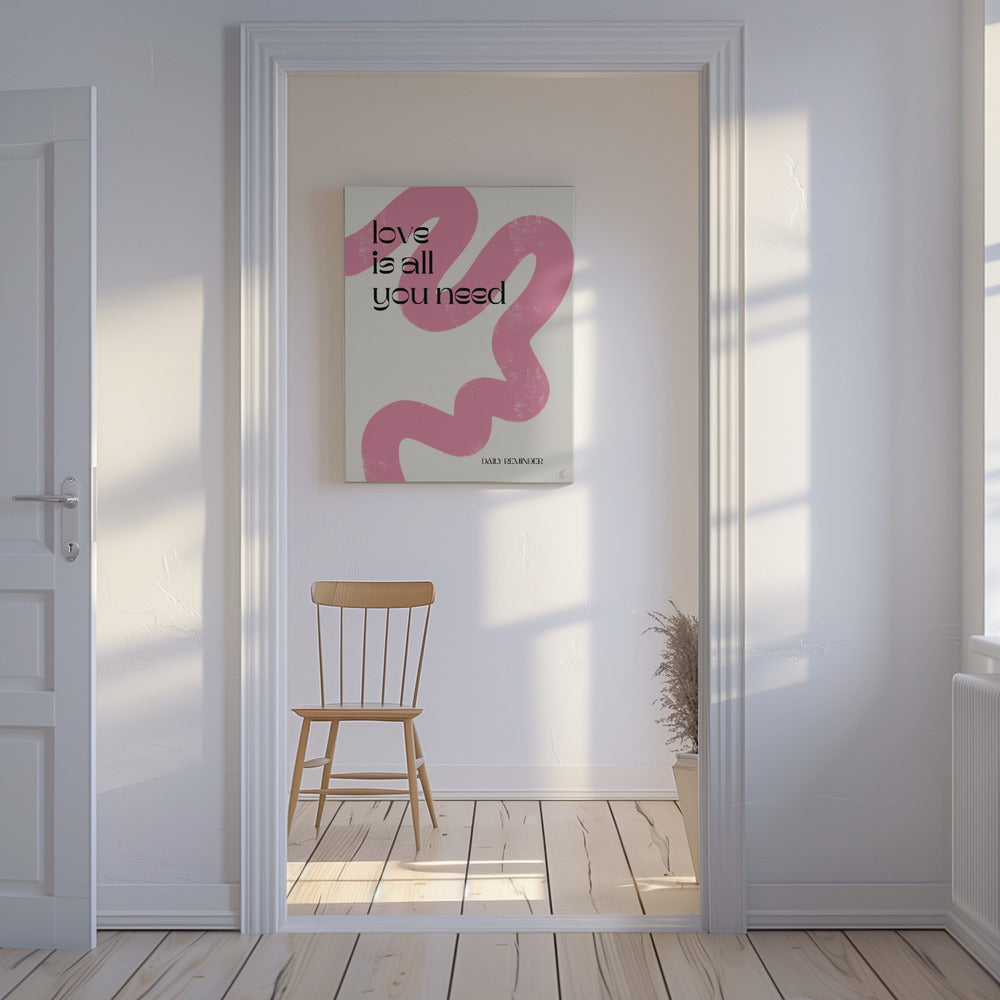 Liebe ist alles, was du brauchst | Leinwand