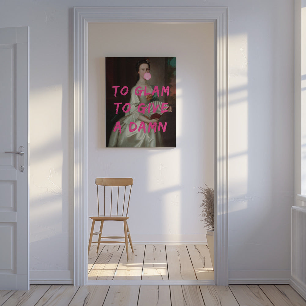 Zu glamourös, um einen Dreck zu geben | Leinwand