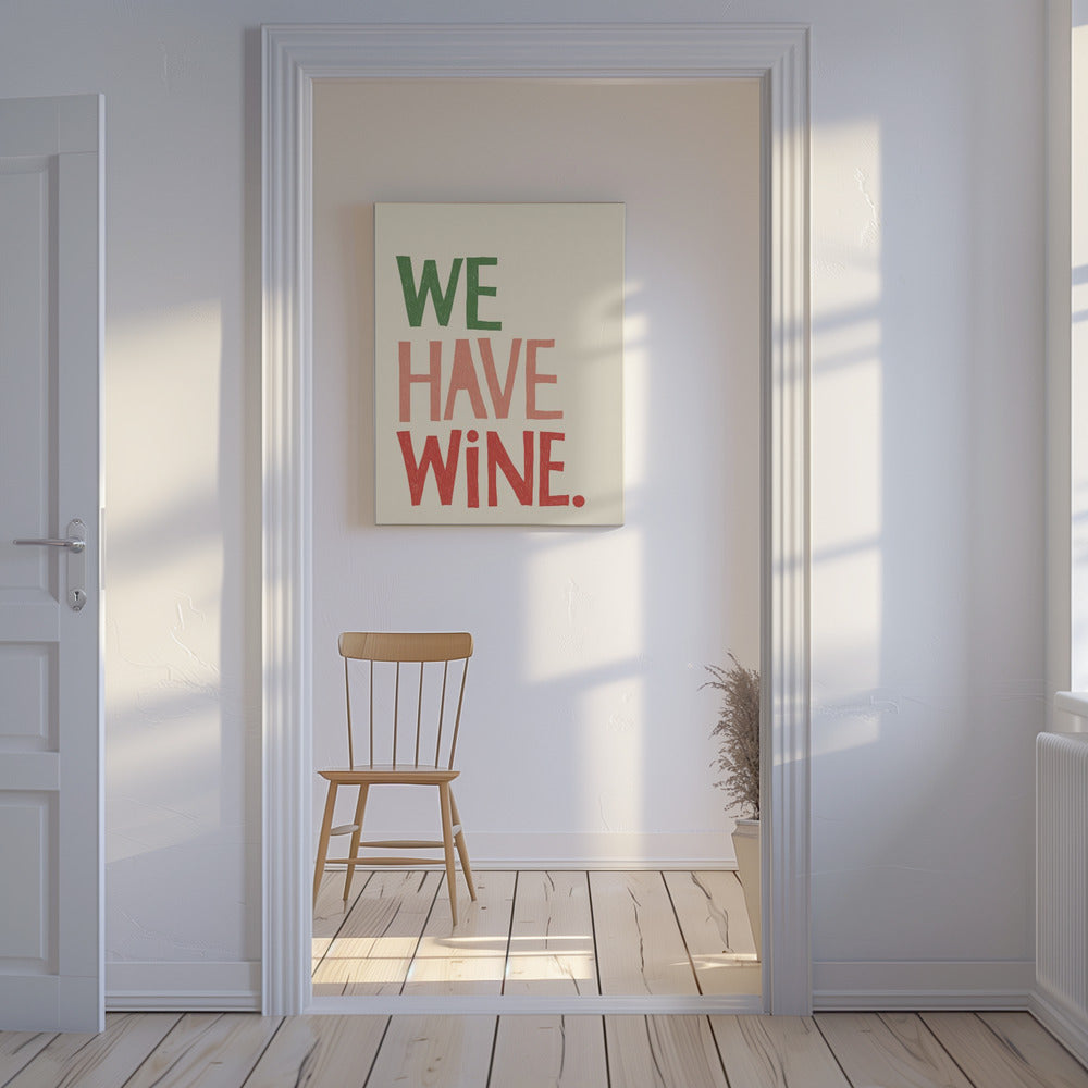 „Wir haben Wein“ Typografie-Text | Leinwand