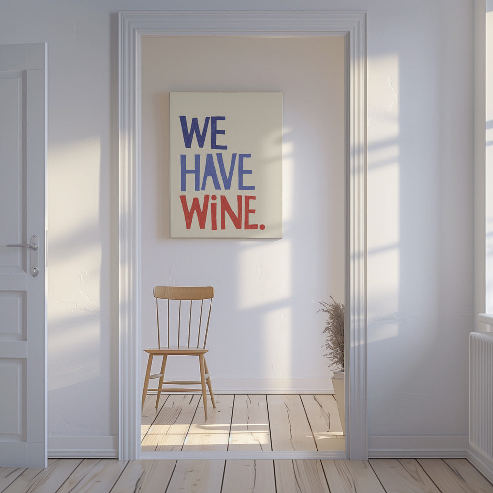 „Wir haben Wein“ Typografie-Text | Leinwand