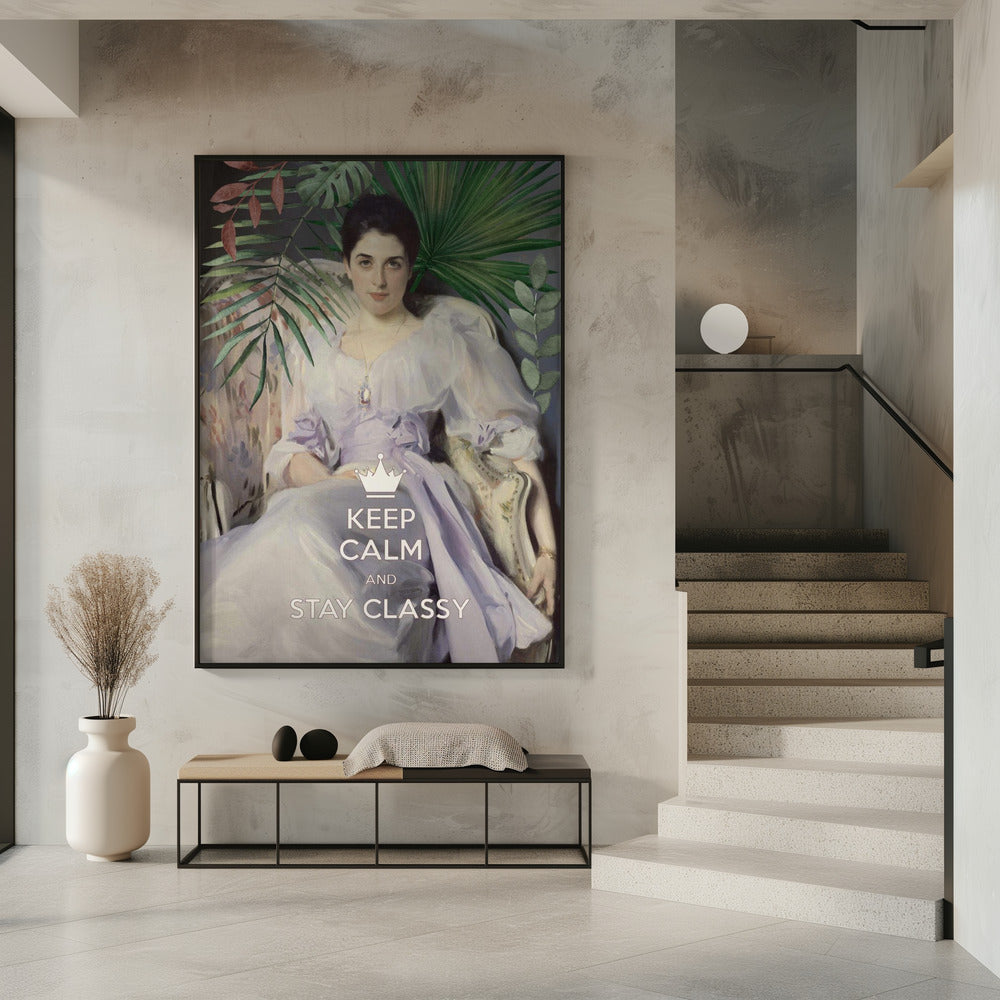 Bleiben Sie ruhig und stilvoll, Lady Agnew | Poster
