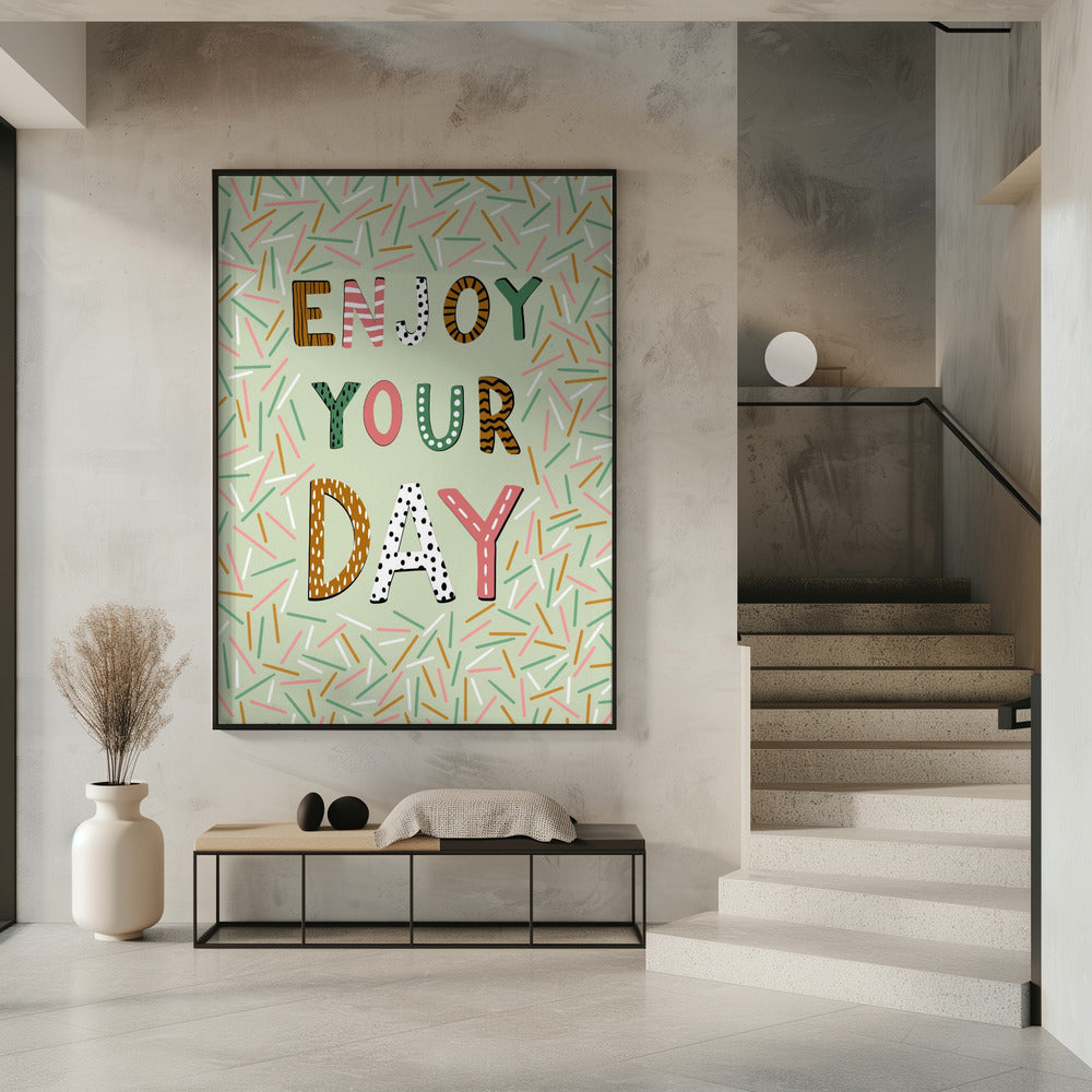 Enjoy your day | Poster