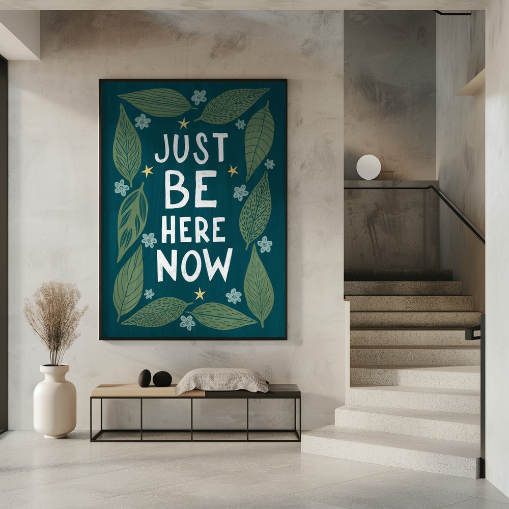 Just Be Nere Now | Poster