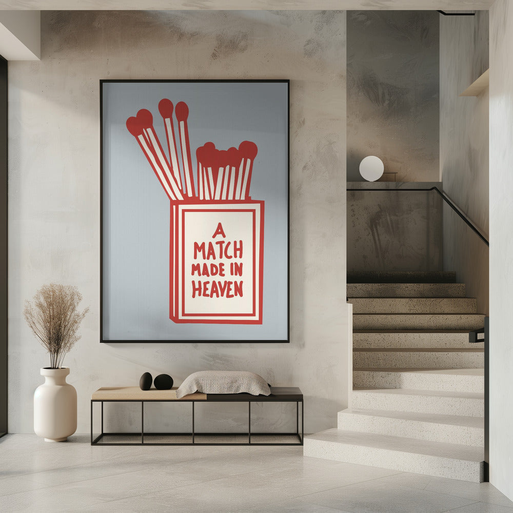 Himmlische Streichhölzer | Poster