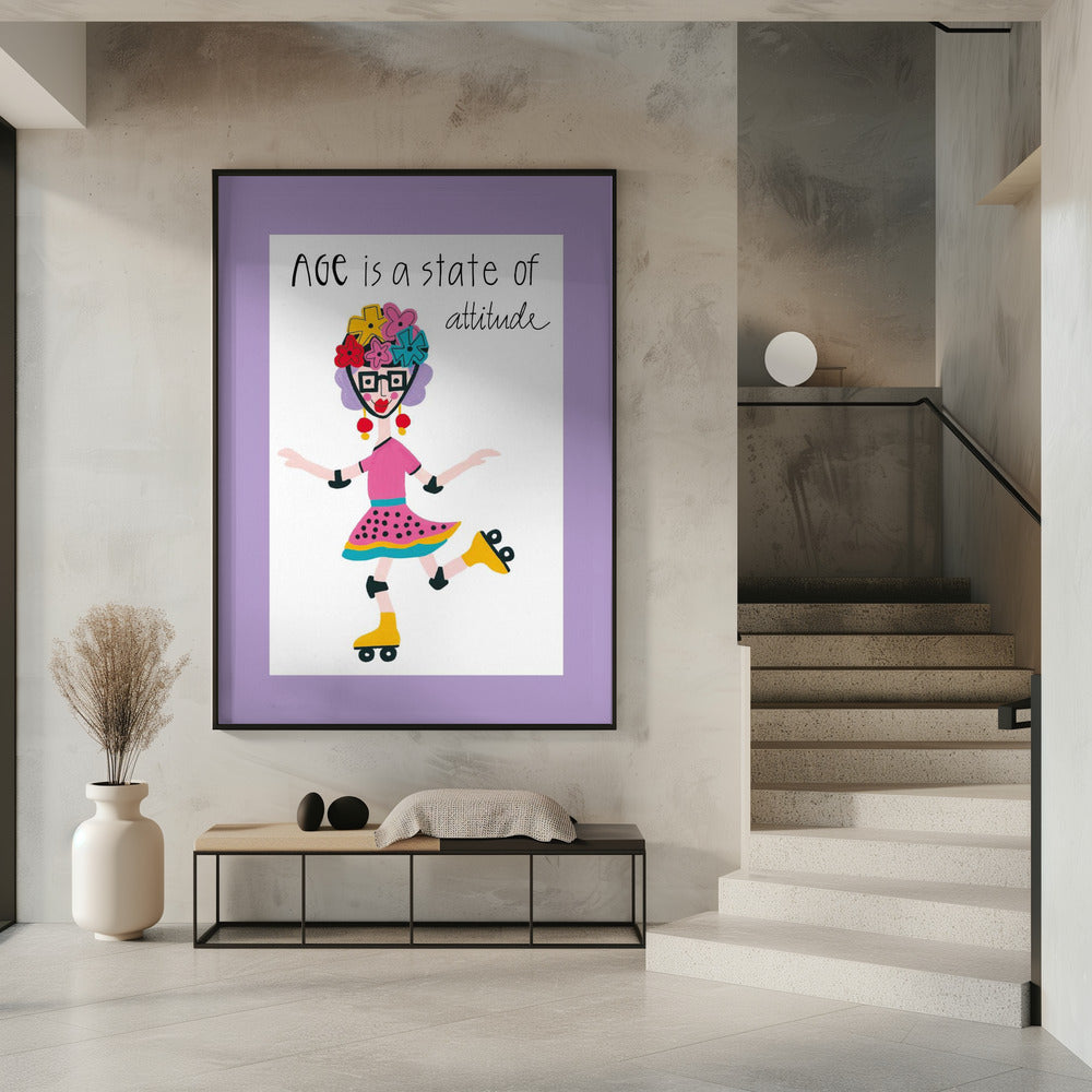 Age Is A State Of Attitude | Poster
