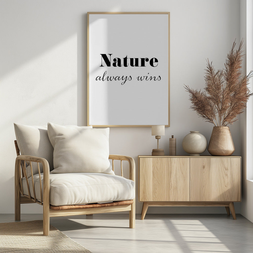 Nature always wins | Poster