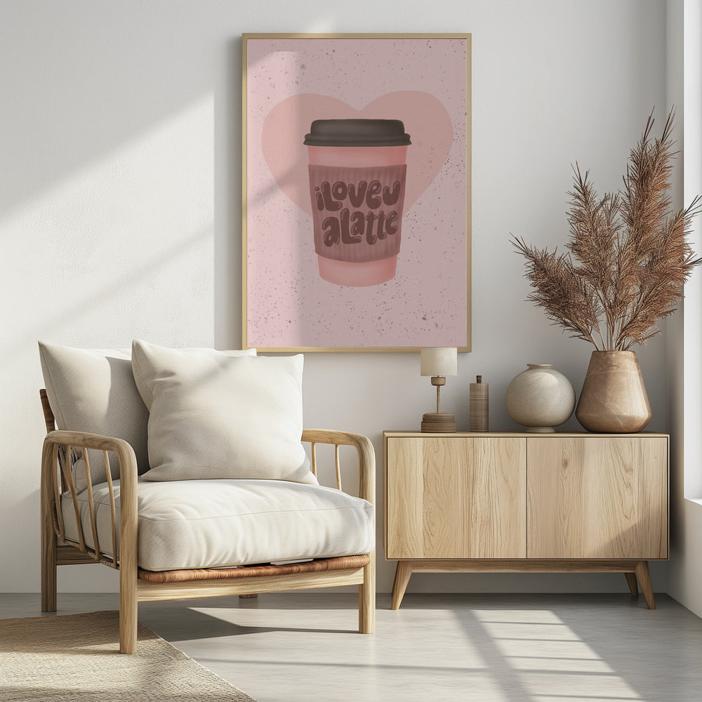 Ich liebe dich, einen Latte | Poster