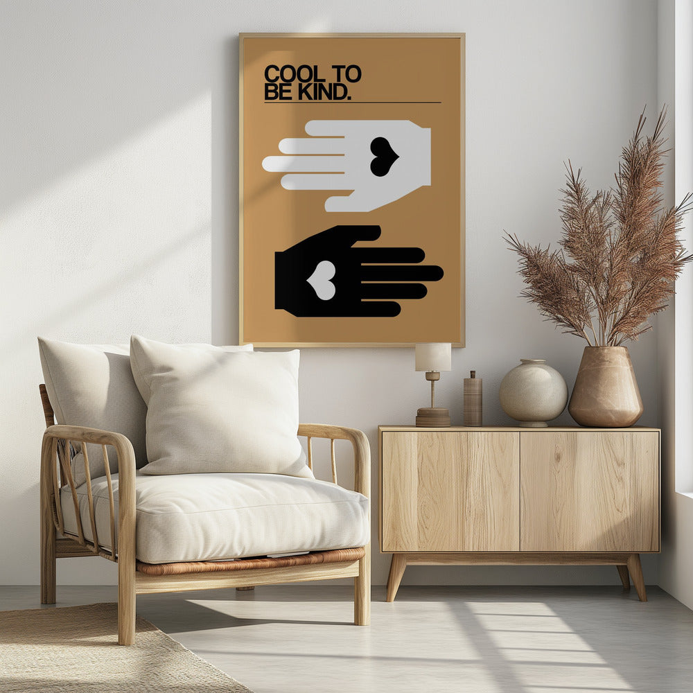 Cool To Be Kind Desert | Poster