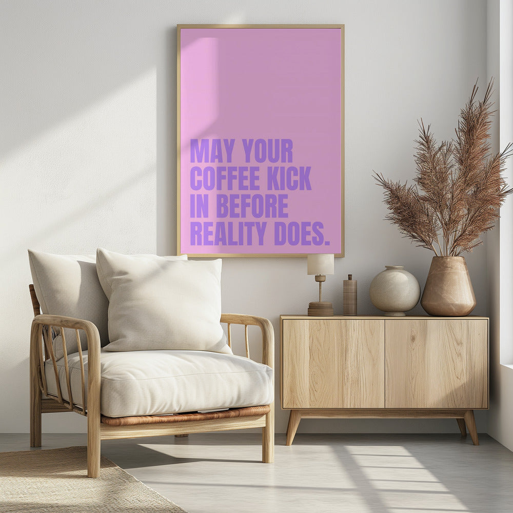 Kaffee vs. Realität | Poster