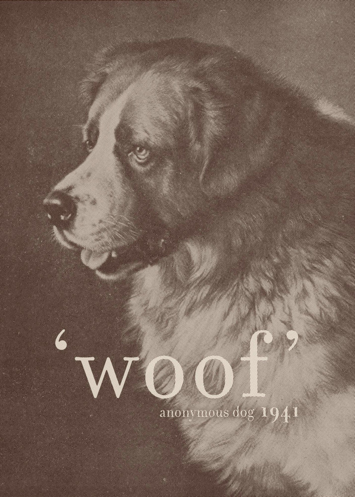 Famous Quote Dog | Canvas