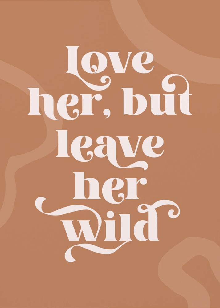 Liebe sie wild | Leinwand