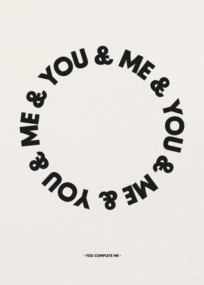 You Complete Me | Poster