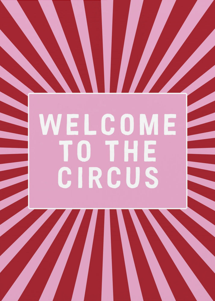 Welcome To the Circus | Poster