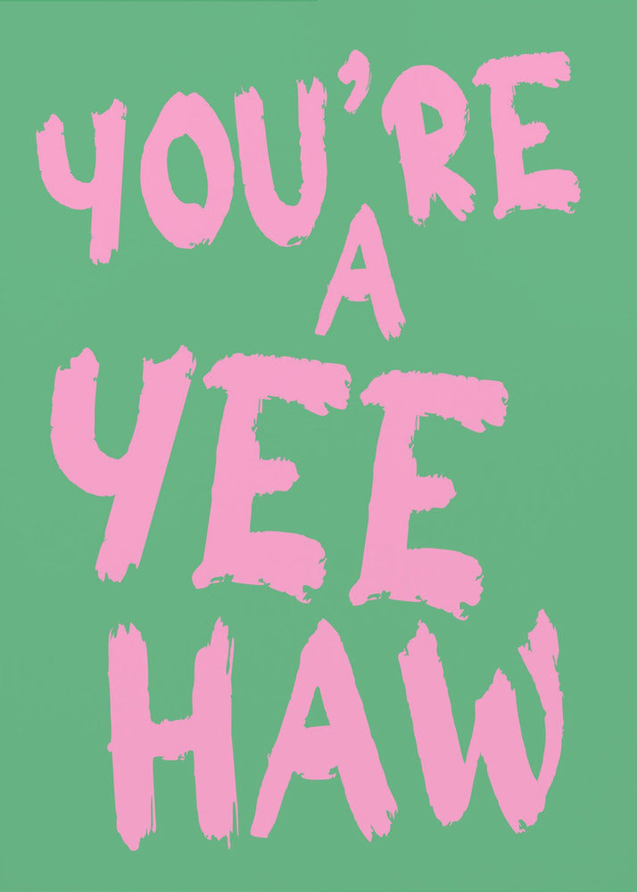 Du bist ein Yeehaw | Poster