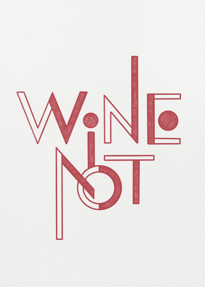 Wein Nicht handgezeichneter Text & Zitat | Poster