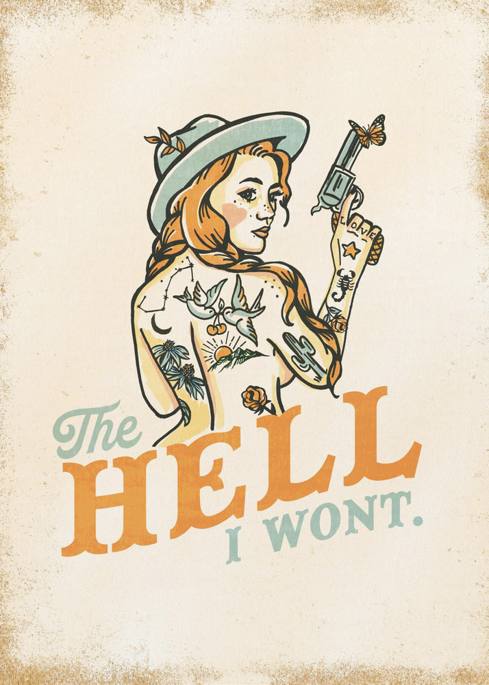 Hölle, ich werde kein freches Tattoo-Pinup-Girl | Poster