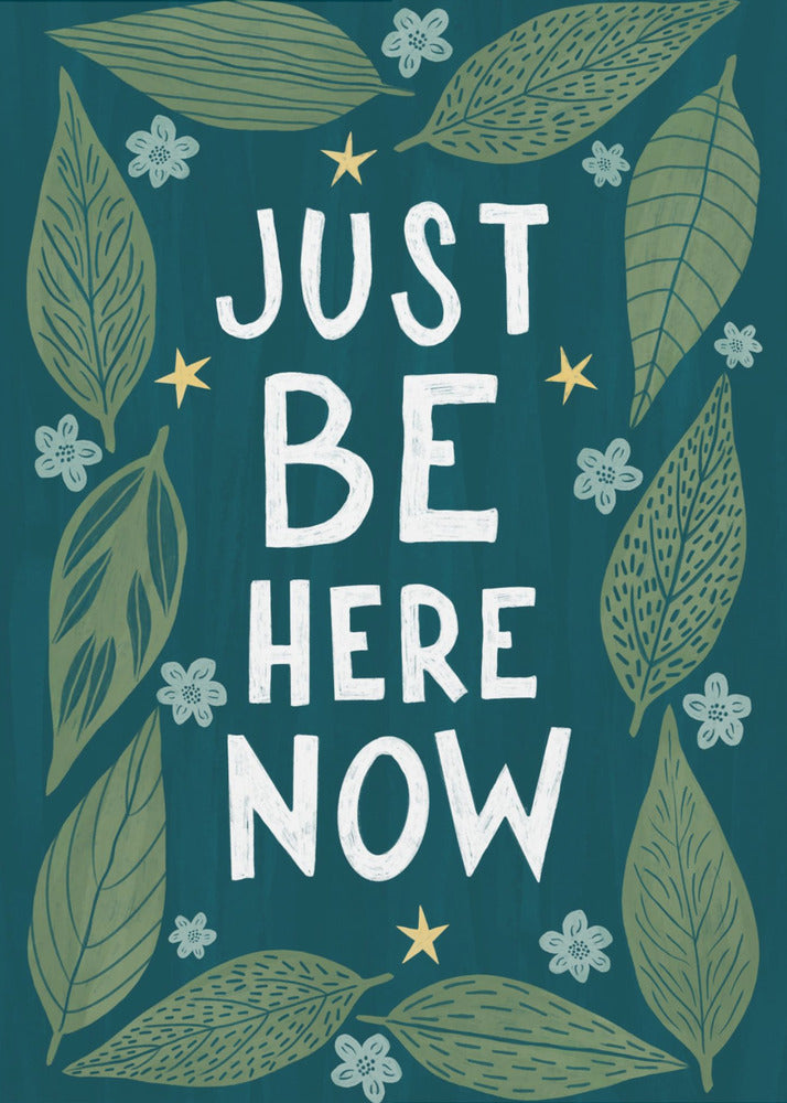 Just Be Nere Now | Poster