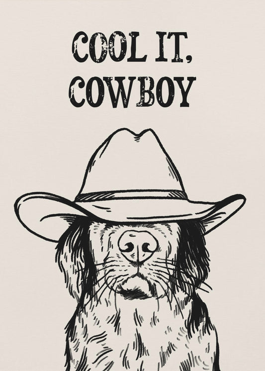 Cool it Cowboy Schwarz | Poster