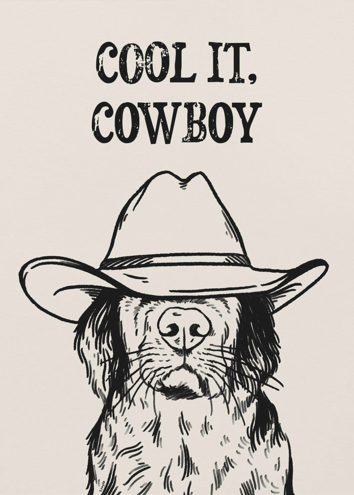 Cool it Cowboy Schwarz | Leinwand