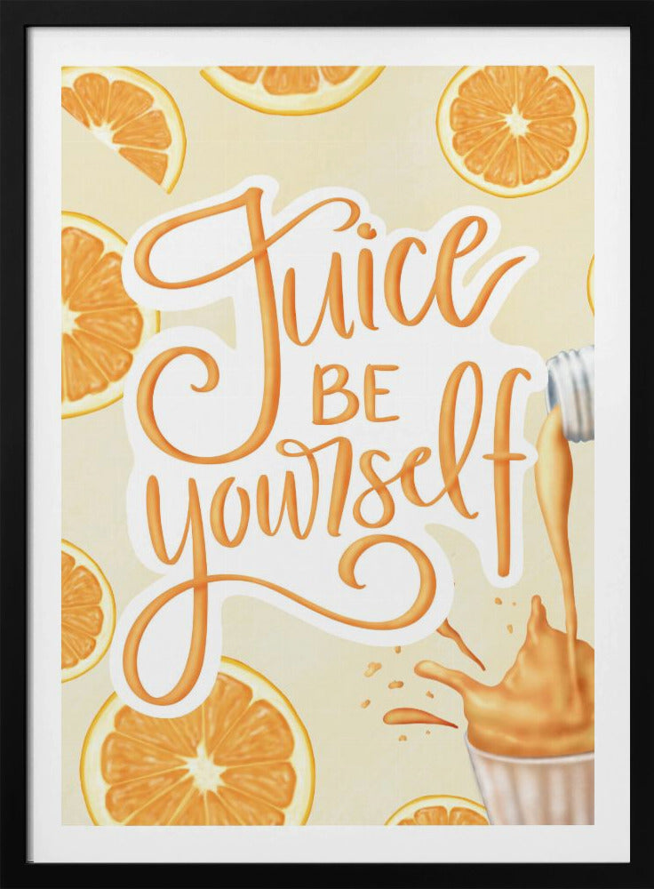 Saft sei du selbst | Poster