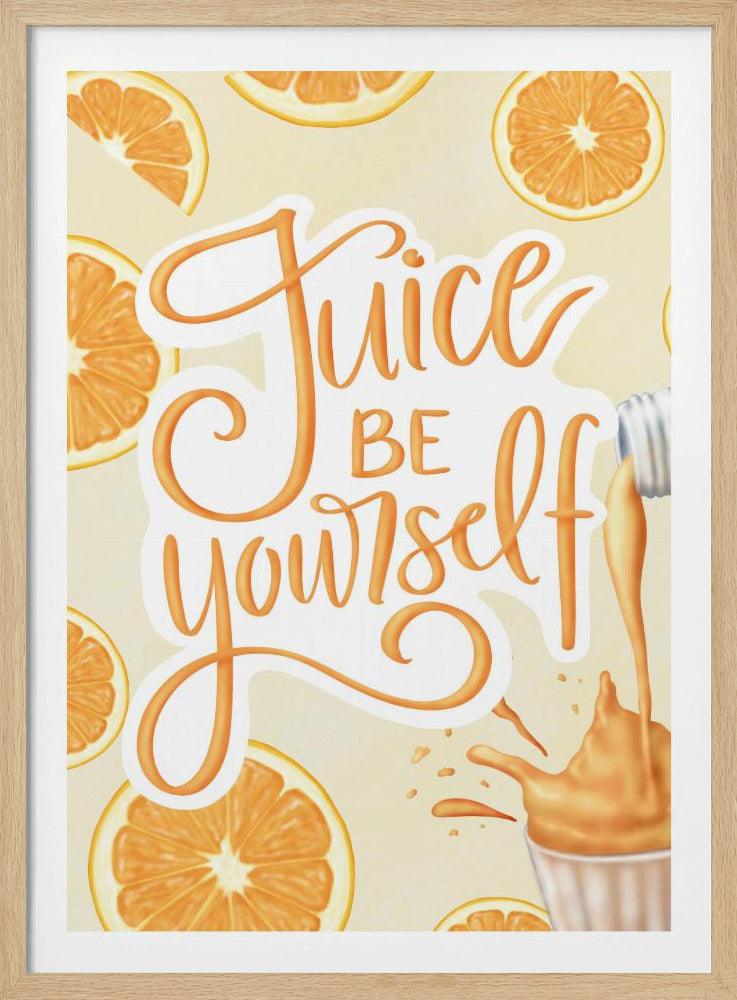 Saft sei du selbst | Poster