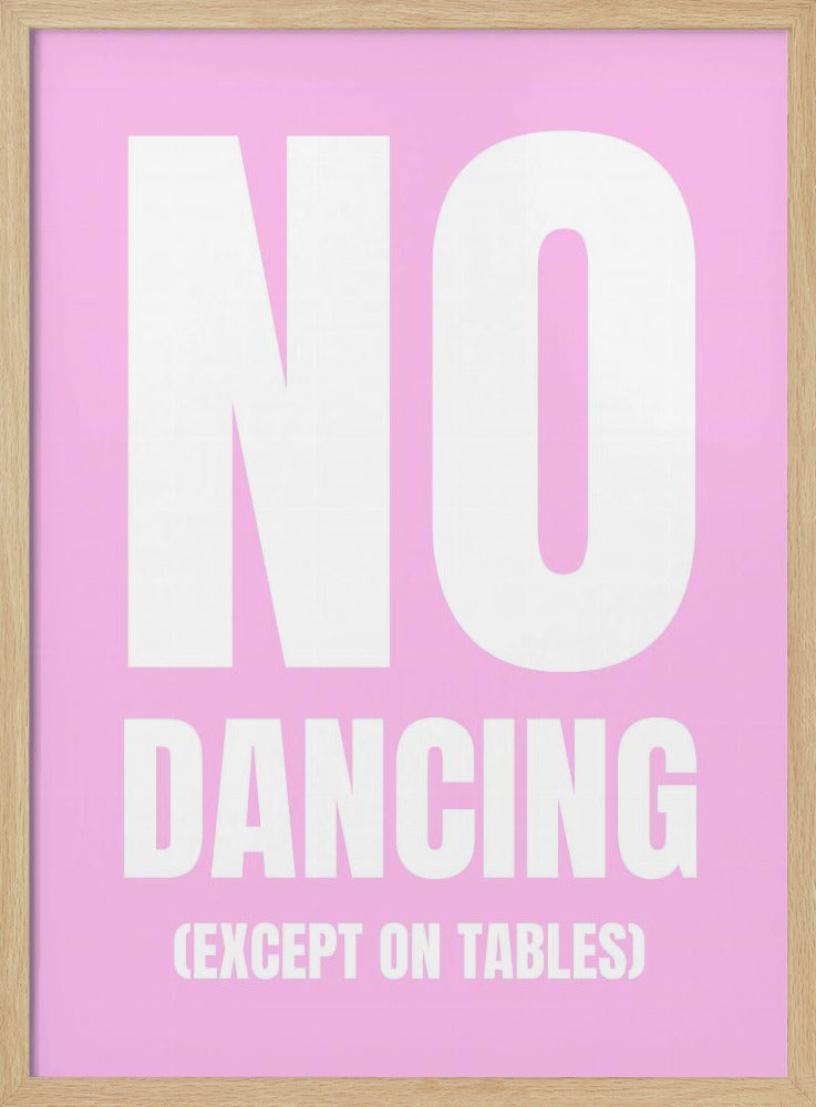 Nur Tanz auf Tischen | Poster