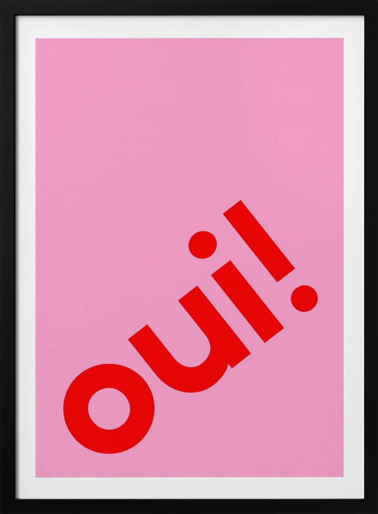 Oui in fetten Buchstaben | Poster