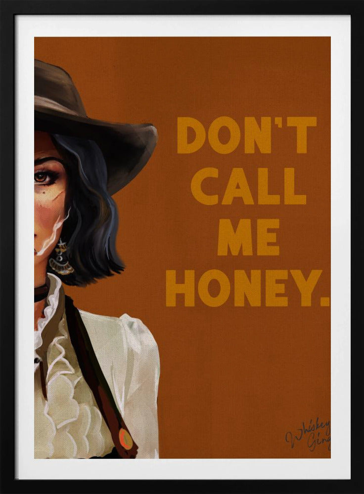 Nenn mich nicht Honey Badass Western Cowgirl Art | Poster