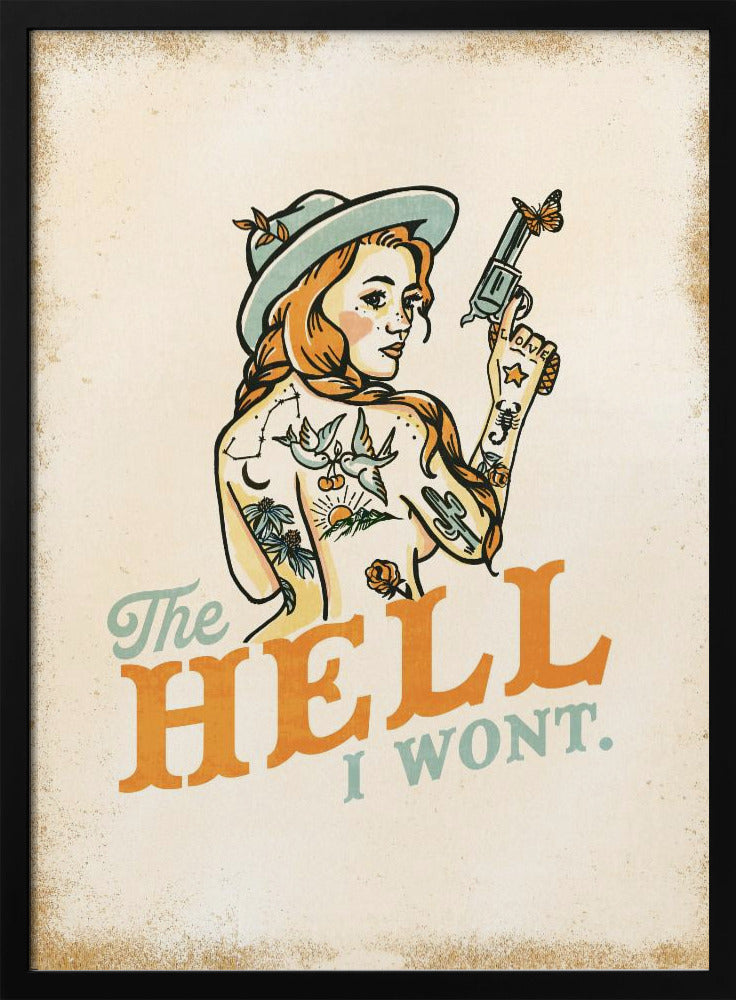 Hölle, ich werde kein freches Tattoo-Pinup-Girl | Poster