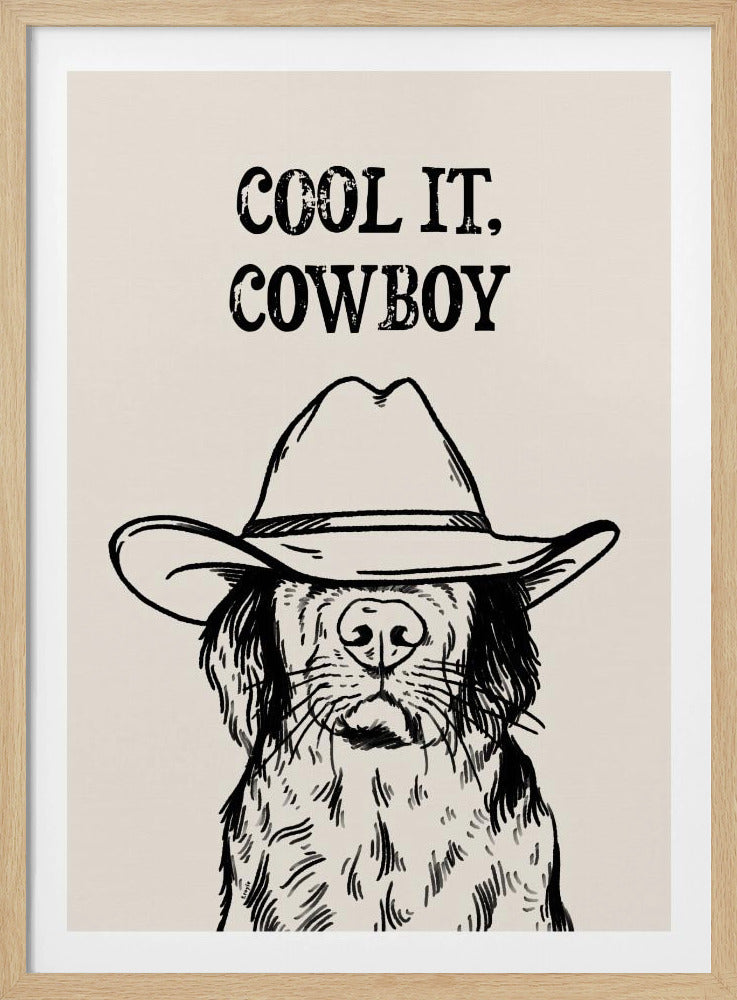 Cool it Cowboy Schwarz | Poster