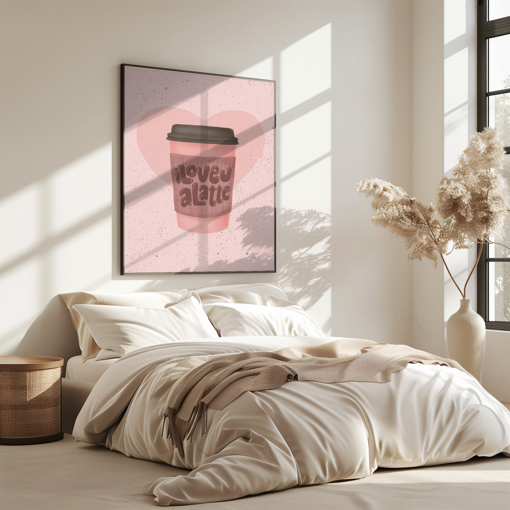 Ich liebe dich, einen Latte | Poster