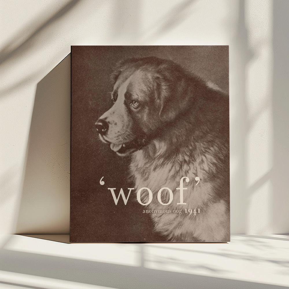 Famous Quote Dog | Canvas