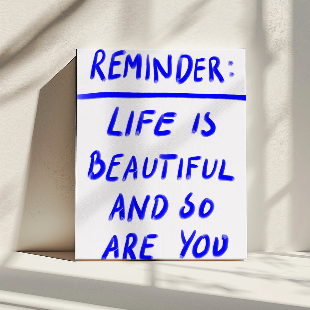 Beautiful Reminder | Canvas