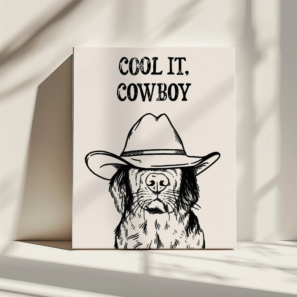 Cool it Cowboy Schwarz | Leinwand