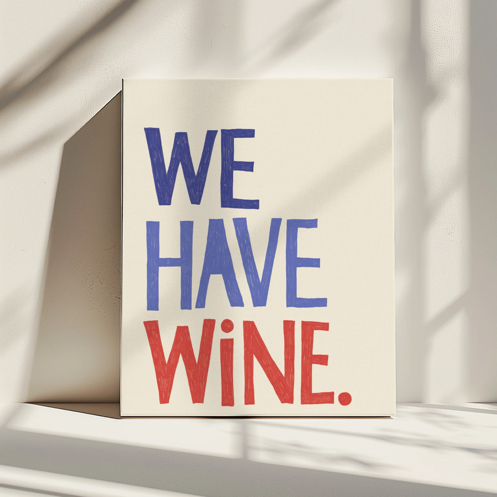 „Wir haben Wein“ Typografie-Text | Leinwand