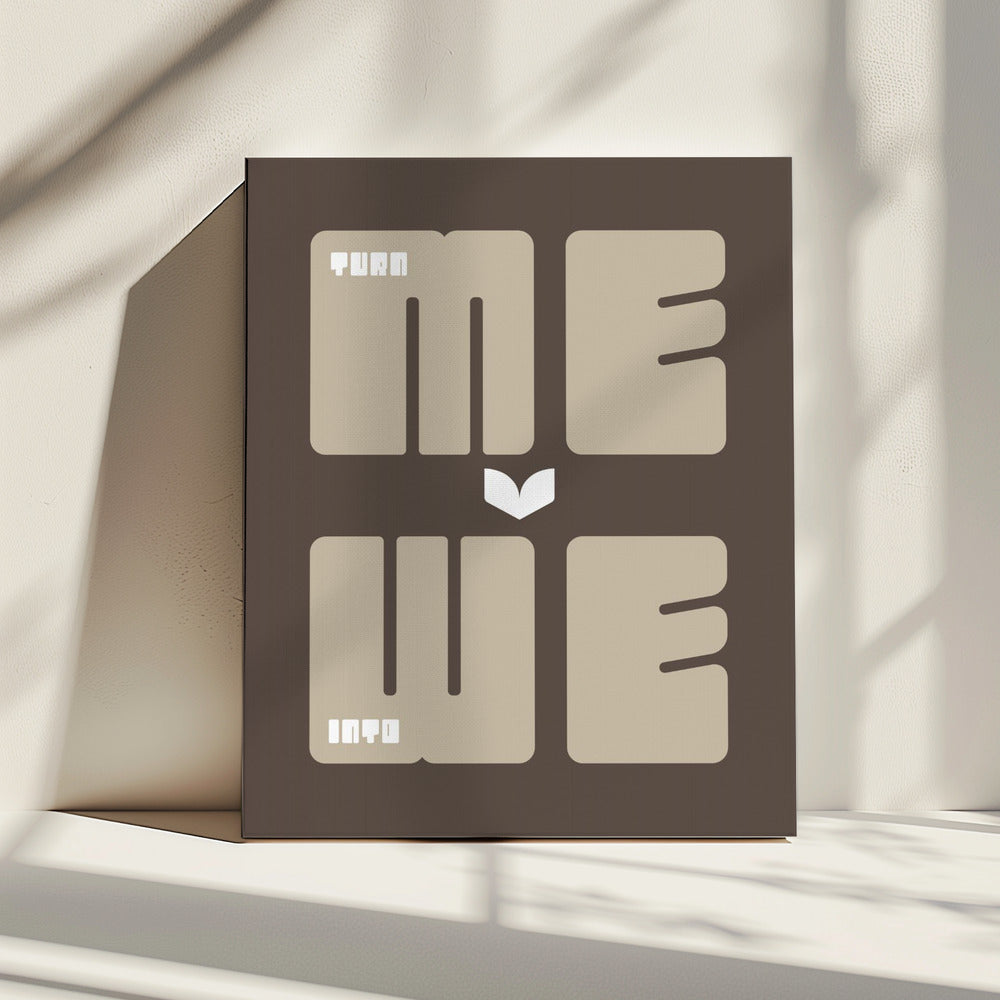 Mach aus mir ein Wir | Leinwand