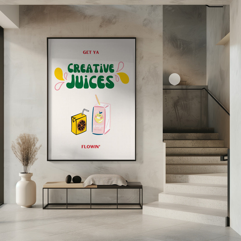 Entsaften Sie Ihre Kreativität | Poster