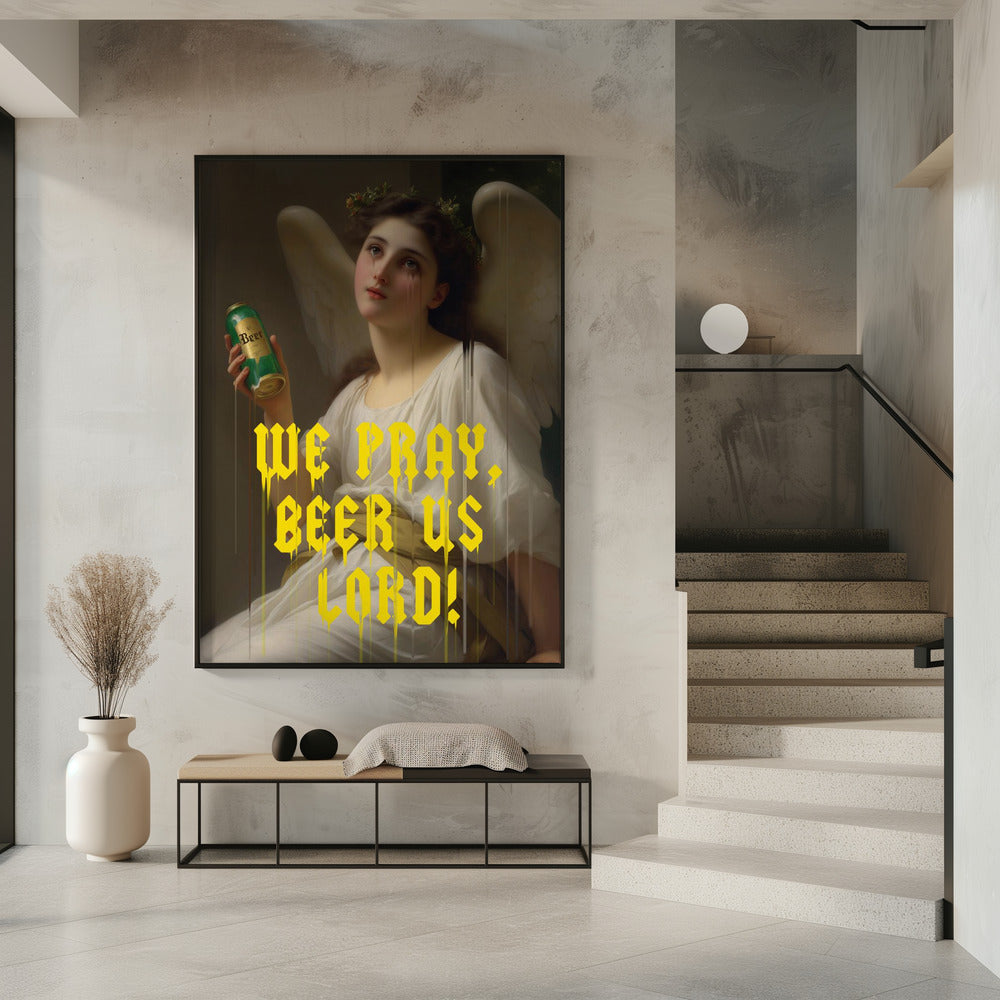 Wir beten Bier uns Herr | Poster