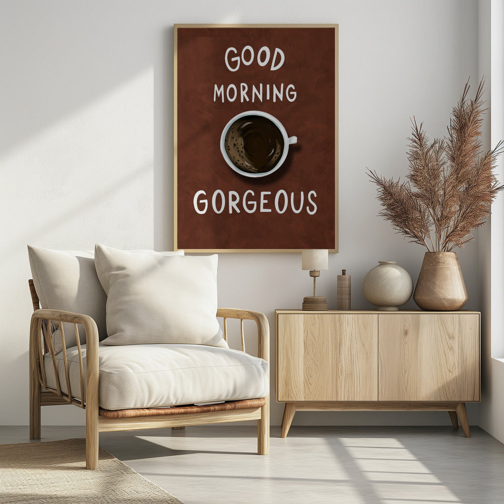 Good Morning Gorgeous | Poster
