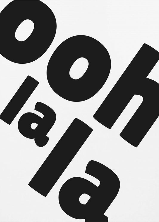 Ooh La La-Aussage | Poster