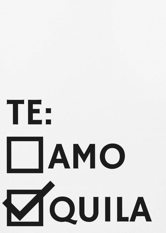Tequila Love Choice | Poster