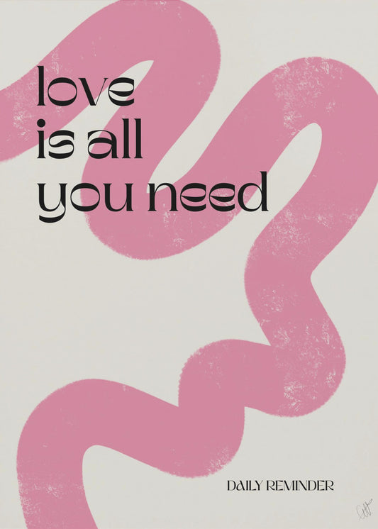 Liebe ist alles, was du brauchst | Leinwand