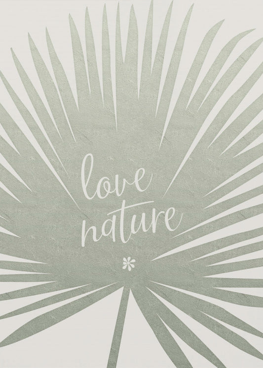 Liebe die Natur | Leinwand